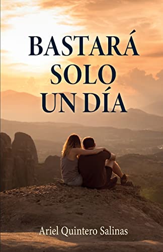 Bastará solo un día
