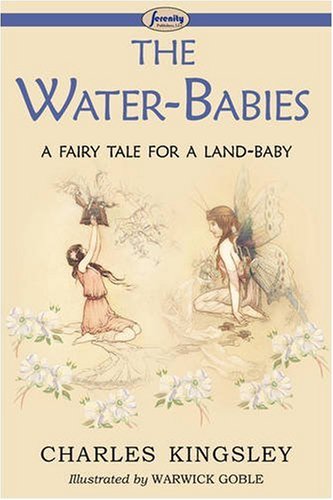Charles Kingsley The Water-Babies (a Fairy Tale For A Land-Baby)