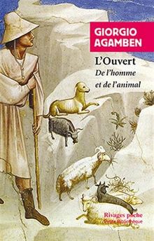 L'ouvert : de l'homme et de l'animal