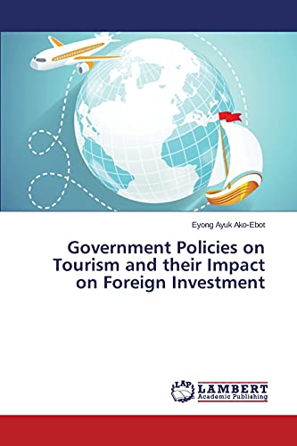 Government Policies on Tourism and their Impact on Foreign Investment
