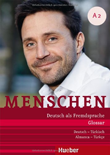 Menschen A2: Deutsch als Fremdsprache / Glossar Deutsch-Türkisch - KüÇük Sözlük Almanca - TürkÇe