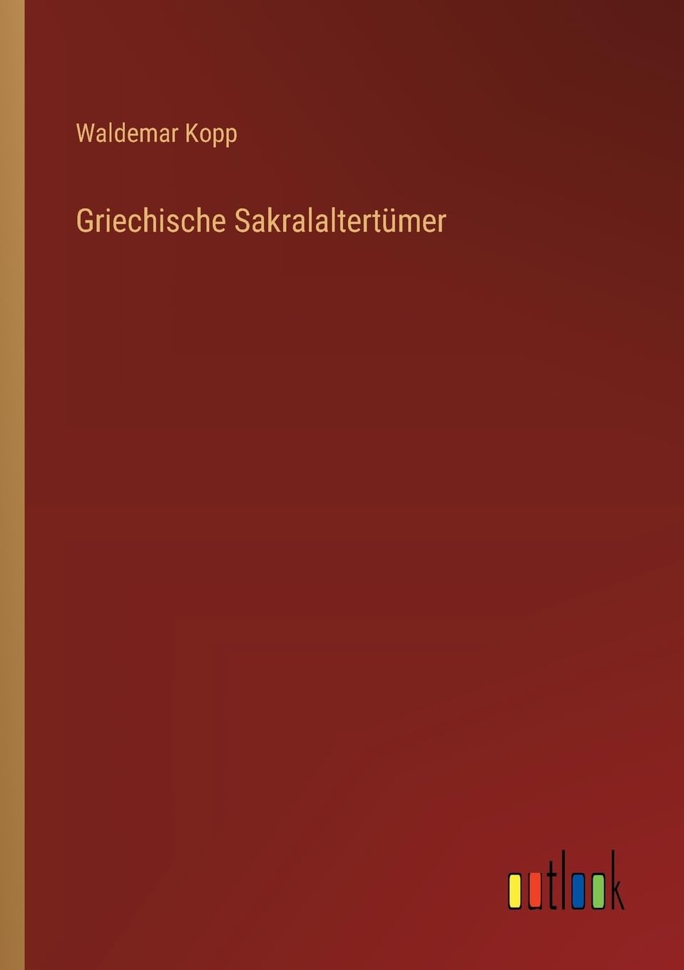 Griechische Sakralaltertümer
