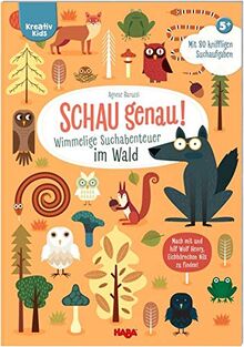 Schau genau! Wimmelige Suchabenteuer im Wald (Kreativ Kids)