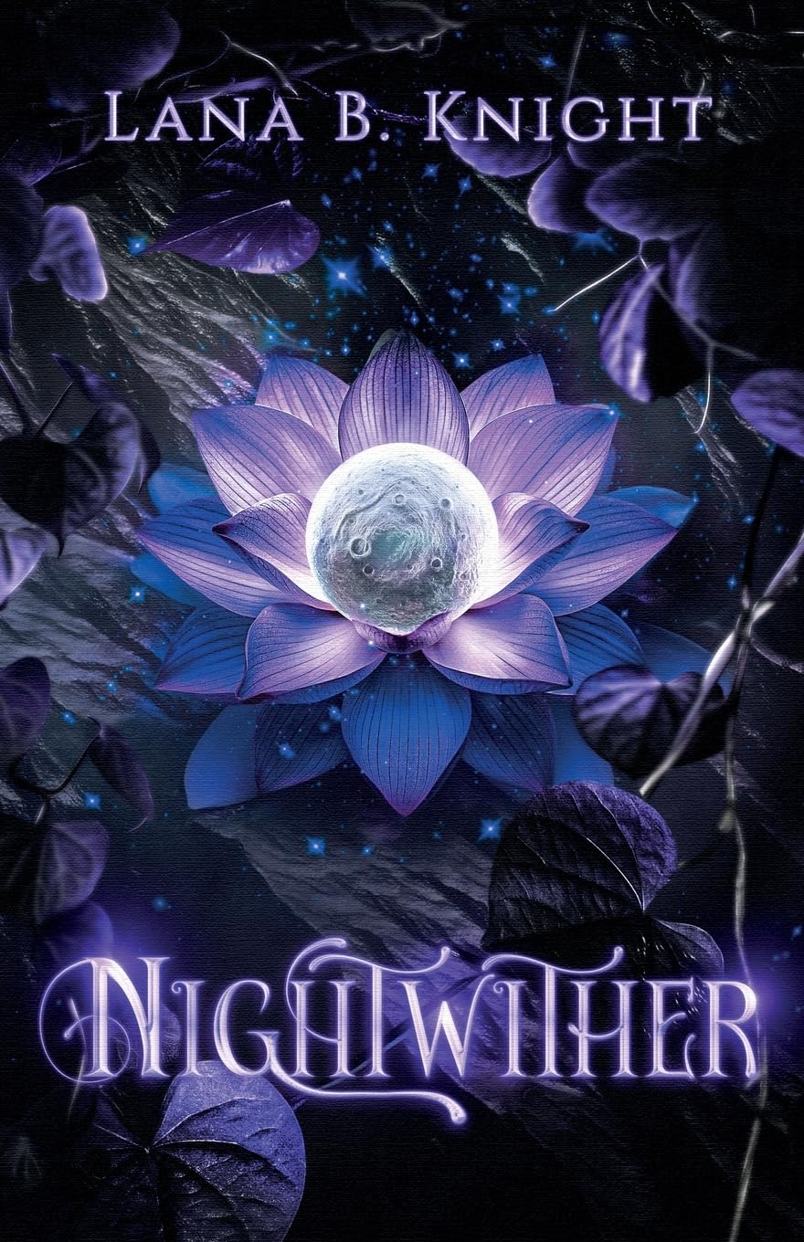 Nightwither (The Starheart Saga, Band 2)
