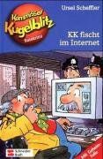 Kommissar Kugelblitz. Grossdruck: Kommissar Kugelblitz, Band 17: Kommissar Kugelblitz fischt im Internet: Ratekrimi: BD 17