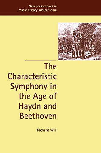 Char Symphony Age Haydn Beethoven (New Perspectives in Music History and Criticism, Band 7)