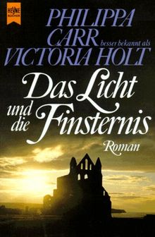 Das Licht und die Finsternis Roman