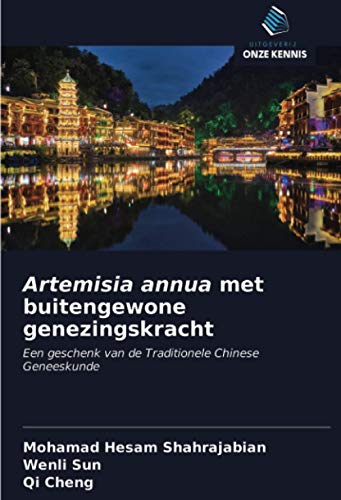 Artemisia annua met buitengewone genezingskracht: Een geschenk van de Traditionele Chinese Geneeskunde