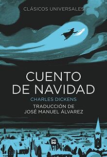 Cuento de Navidad (Clásicos universales)