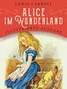 Alice im Wunderland: Illustrierte Ausgabe für Kinder