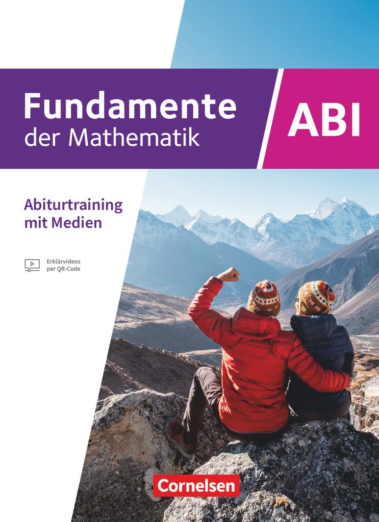 Fundamente der Mathematik 11-13 Jahrgangsstufe - Ausgabe Bayern 2023 - Schulbuch - Abiturtraining mit zahlreichen Erklärvideos