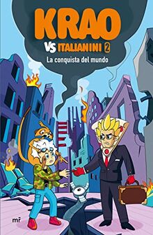 Krao vs. Italianini 2. La conquista del mundo (4You2, Band 2)