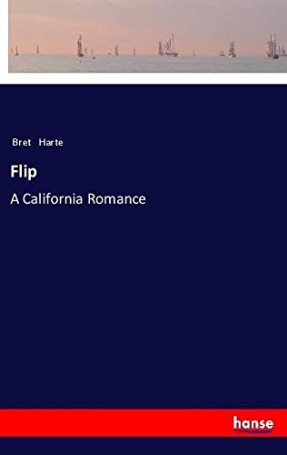 Flip: A California Romance