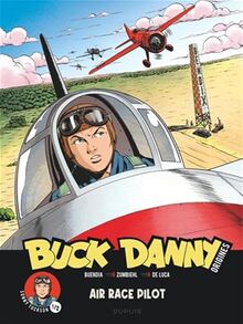 Buck Danny : origines. Sonny Tuckson. Vol. 1. Air race pilot