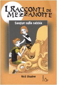 Sangue sulla sabbia (I racconti di mezzanotte)