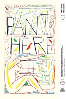 Panthère première, n° 3. Nos meilleurs souvenirs : quelles archives pour quelles mémoires ?