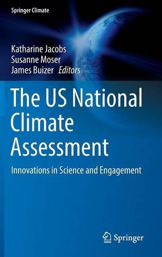 The US National Climate Assessment: Innovations in Science and Engagement (Springer Climate)