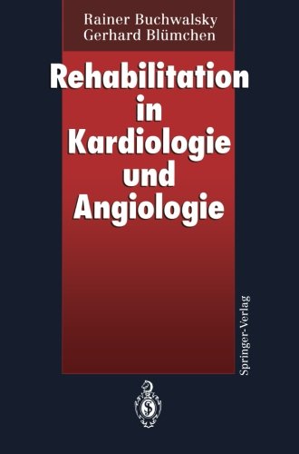 Rehabilitation in Kardiologie und Angiologie