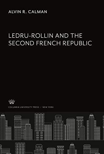 Ledru-Rollin and the Second French Republic