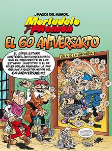 Mortadelo y Filemón. El 60 aniversario / Mortadelo and Filemón. 60th Anniversary (Magos del Humor)