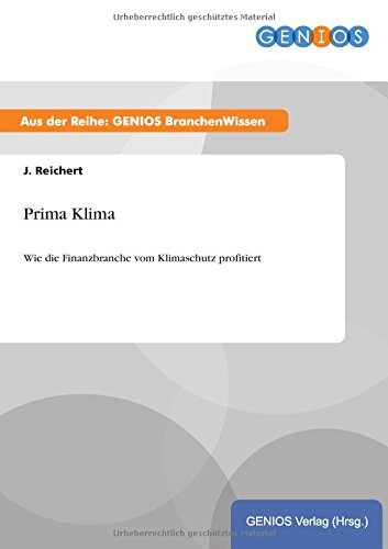 Prima Klima: Wie die Finanzbranche vom Klimaschutz profitiert