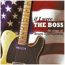 If I Were the Boss: Songs of..