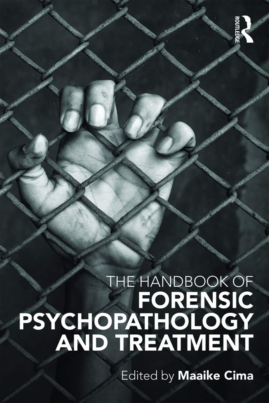unbekannt The Handbook Of Forensic Psychopathology And Treatment