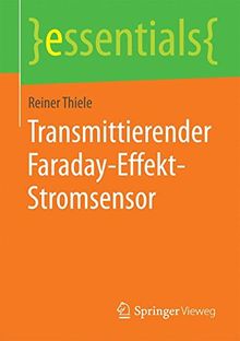 Transmittierender Faraday-Effekt-Stromsensor (essentials)