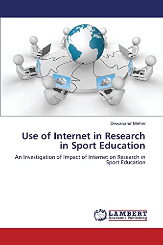 Use of Internet in Research in Sport Education: An Investigation of Impact of Internet on Research in Sport Education