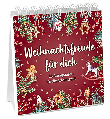Weihnachtsfreude für dich - Aufstellbuch: 26 Atempausen für die Adventszeit.