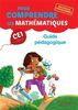 Pour comprendre les mathématiques CE1 cycle 2 : guide pédagogique : nouveaux programmes