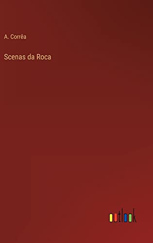 Scenas da Roca