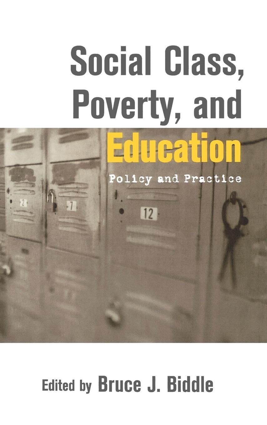 Social Class, Poverty and Education: Policy and Practice (Missouri Symposia on Research and Education)