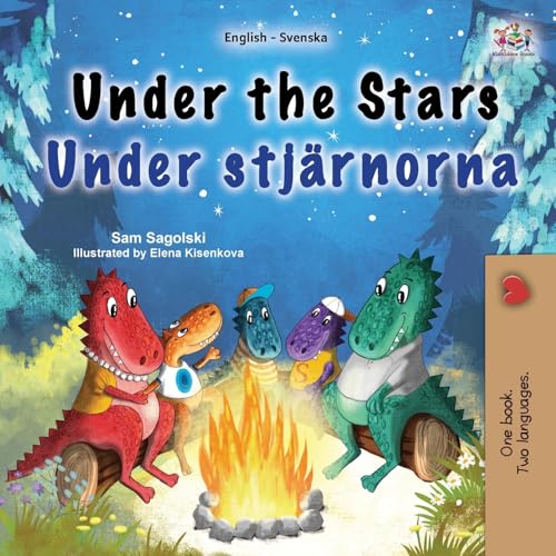 Under the Stars (English Swedish Bilingual Kid's Book) (English Swedish Bilingual Collection)