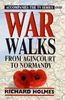 War Walks: From Agincourt to Normandy v. 1