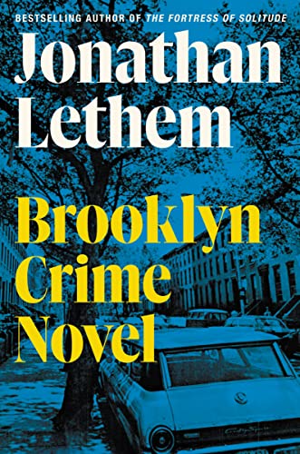 Lethem, Jonathan: Brooklyn Crime Novel