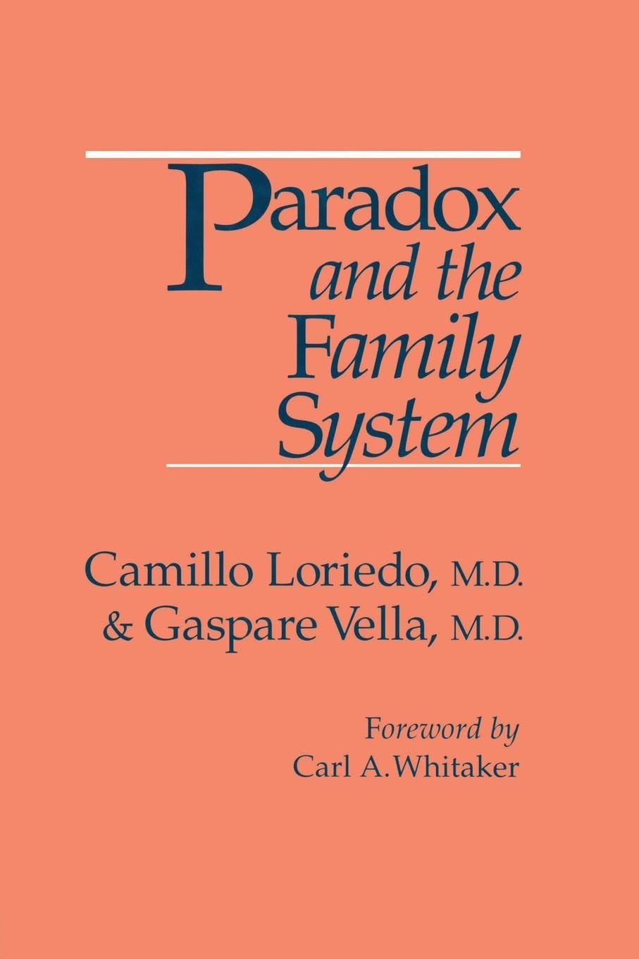 Camillo Loriedo Paradox And The Family System