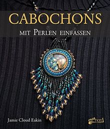 Cabochons mit Perlen einfassen: Simple Techniques for Beautiful Jewelry