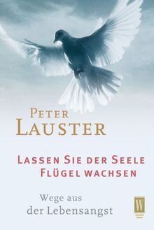 Lassen Sie der Seele Flügel wachsen