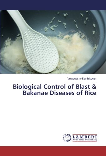 Biological Control of Blast & Bakanae Diseases of Rice