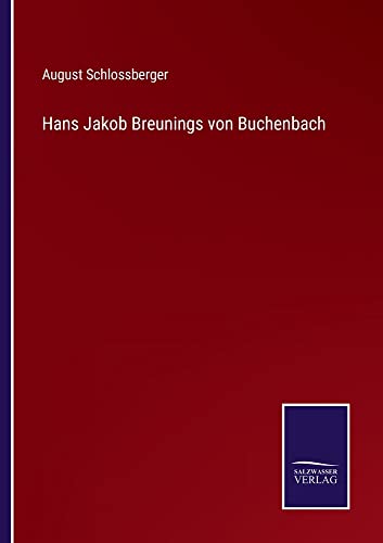 Hans Jakob Breunings von Buchenbach