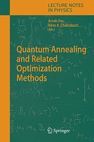 Quantum Annealing and Related Optimization Methods (Lecture Notes in Physics, Band 679)