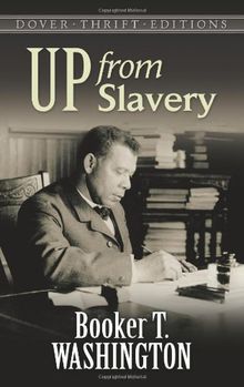 Up from Slavery (Dover Thrift Editions)