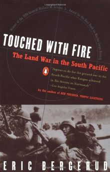 Touched with Fire: The Land War in the South Pacific | Livre | état bon