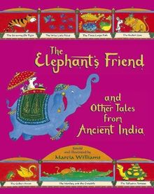 The Elephant's Friend and Other Tales from Ancient India