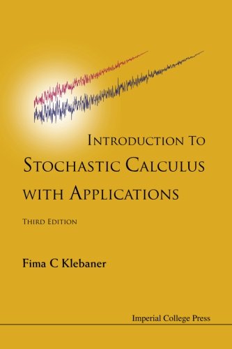 Introduction To Stochastic Calculus With Applications (3Rd Edition)