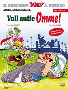 Asterix Mundart Ruhrdeutsch V: Voll auffe Omme!