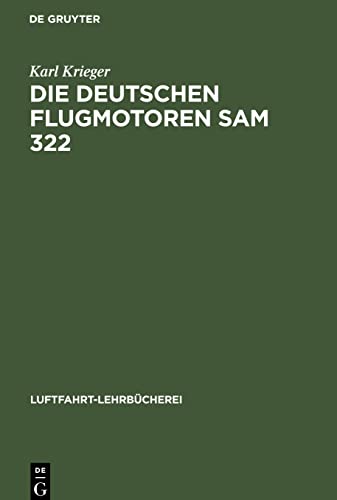 Die deutschen Flugmotoren SAM 322