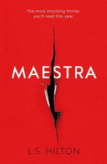 Maestra: The Most Shocking Thriller You'll Read This Year