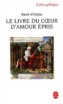 Le livre du coeur d'amour épris von René d' Anjou | Buch | Zustand gut